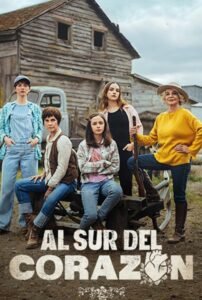 Al sur del corazón: Season 1